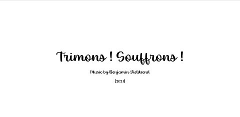 Trimons ! Souffrons ! // Benjamin Fieldsend