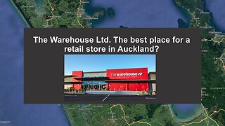 Where should The Warehouse have a retail store in Auckland? #HRL23-12