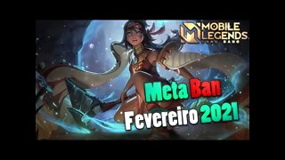 META BAN FEVEREIRO 2021 • QUAIS HERÓIS BANIR | Mobile Legends