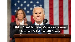 The Biden Censorship Machine: 40+ Books Silenced by Amazon
