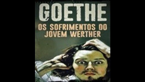 Os Sofrimentos do Jovem Werther| Goethe, livro em análise