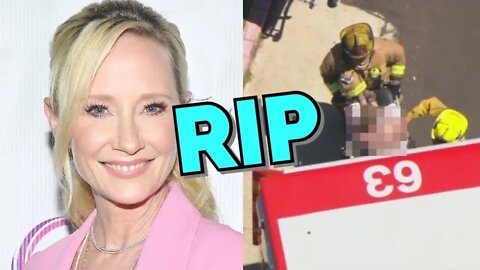 Anne Heche Has Died Age 53