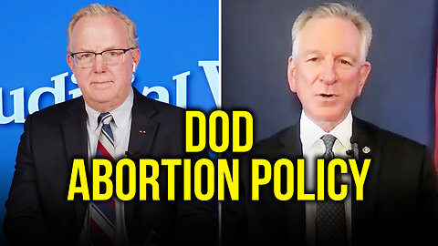 SEN Tommy Tuberville RE: DoD Abortion Policy