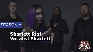 AFTERSHOCKS TV | Skarlett Riot Vocalist Skarlett