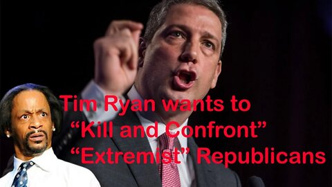 Tim Ryan Wants to "Kill and Confront" The 'extremist' Republican movement