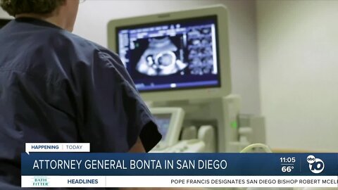 AG Rob Bonta comes to San Diego to discuss women reproductive rights