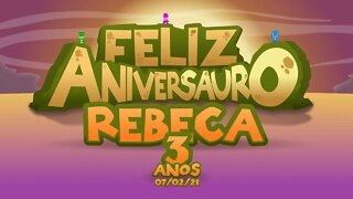 AniverSAURO da REBECA! 07/02/2021 (#Educassauros 12)