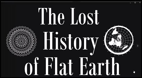 The Lost History of Flat Earth - Osa 3