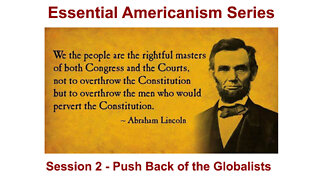 2022 - 09-24 - ESSENTIAL AMERICANISM – SESSION 2