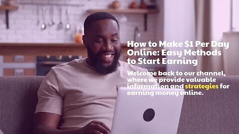 How To Make $1 Per Day Online : Easy Methods To Start Earning