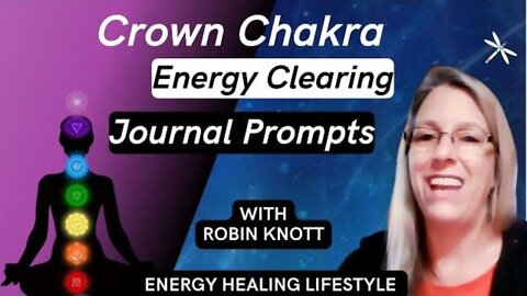 💗Crown Chakra Journal Prompts Day 168💗Energy Healing Lifestyle for Empaths