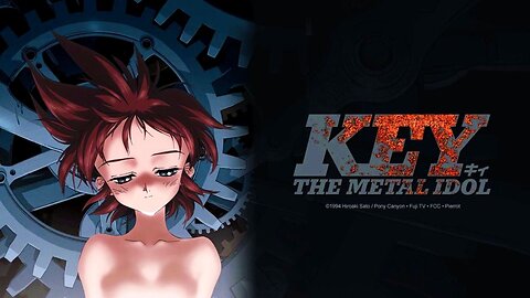 KEY THE METAL IDOL - Opening & Ending (with english credits)