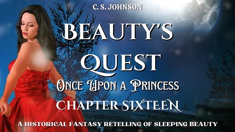 Beauty's Quest (Once Upon a Princess, #2), Chapter 16