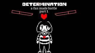 determination a fan made battle