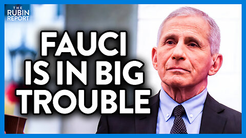 Fauci May Be In Big Trouble as US Agency Confirms Lab Leak Theory of COVID | DM CLIPS | Rubin Report