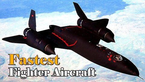 Top 10 Fastest Fighter Aircraft in the World | 10 Fastest Fighter Jets