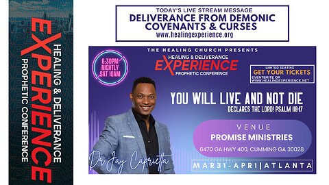 Deliverance From Demonic Covenants & Curses - The Healing Experience