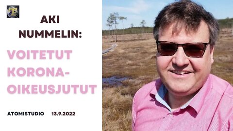 ATOMIstudio: Aki Nummelin – Voitetut koronaoikeusjutut 13.9.2022