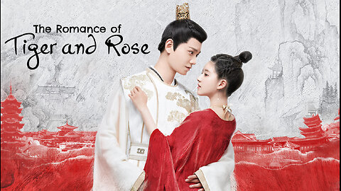 The Romance of Tiger and Rose (Episode 1) C Drama in Hindi and Urdu Dubbed