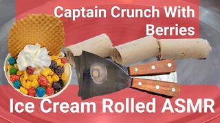 Captain Crunch With Berries Ice Cream Rolled ASMR @Let's Make Ice Creams