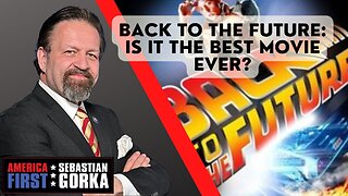 Back to the Future: Is it the Best Movie Ever? Chris Kohls with Sebastian Gorka