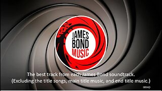 James Bond Music - The Best Music Track from Each Soundtrack