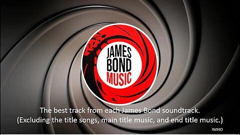 James Bond Music - The Best Music Track from Each Soundtrack