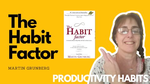 The Habit Factor by Martin Grunburg