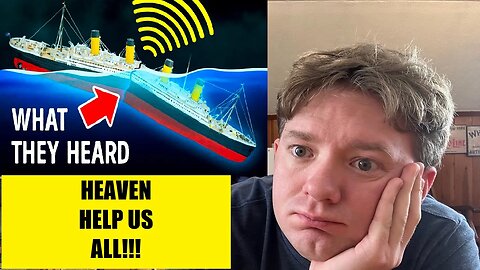 BRIGHT SIDE TITANIC REVIEW VIDEO! (Part 7)