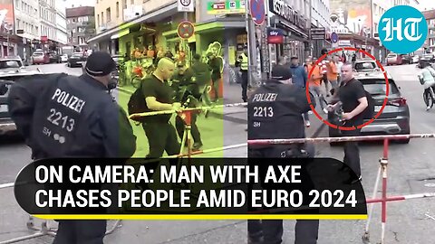 No Security In NATO Nation: Amid Euro 2024, Man With Axe Threatens, Chases People; Then… | Germany