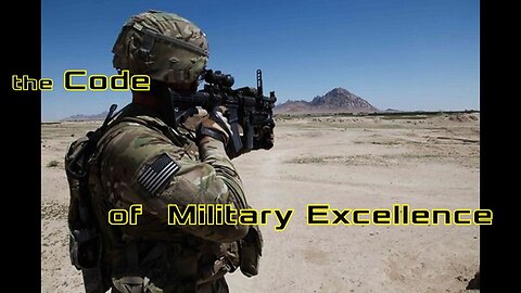 the Code of Military Excellence