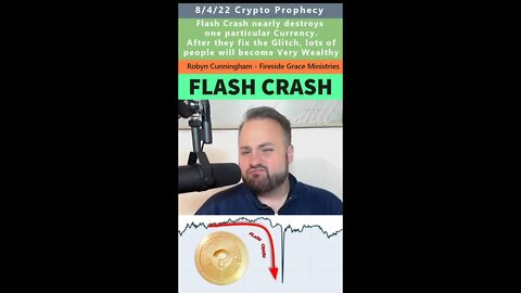 Crypto Flash Crash coming prophecy - Robyn Cunningham 8/4/22