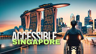 How To Explore Singapore : A Disabled Traveler's Guide 👨‍🦽