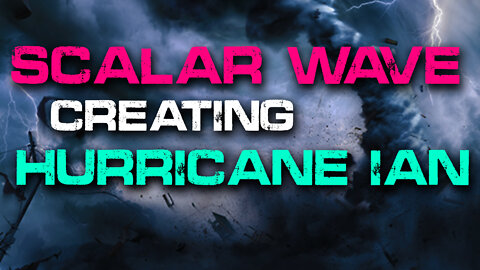 Scalar Wave Creating Hurricane Ian 09/30/2022
