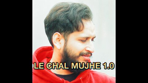 Le chal mujhe (Cover)