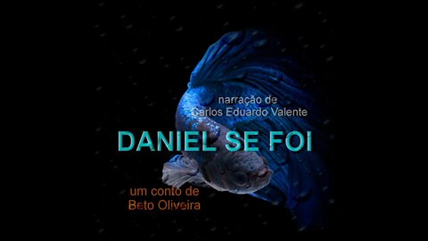 AUDIOBOOK - DANIEL SE FOI - de Beto Oliveira