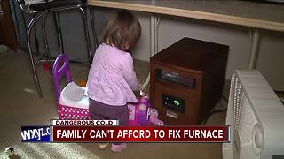 Family struggles with broken furnace