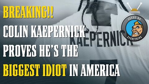 Woke IDIOT Colin Kaepernick Makes the STUPIDEST Comparison in HUMAN HISTORY!!