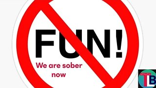 FUN AND SOBRIETY