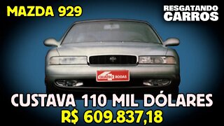 MAZDA 929 - CUSTAVA 110 MIL DÓLARES 😱 R$ 609.873,18 "Resgatando Carros"