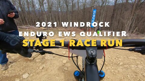 2021 Tennessee National/EWS Qualifier Stage 1 at Windrock Bike Park
