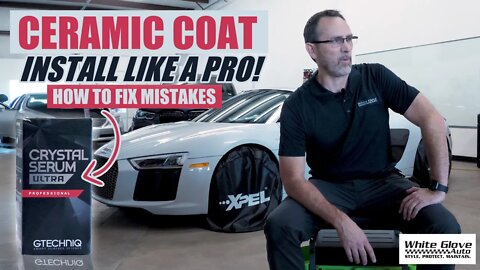 Ceramic Coating | How to Fix Common Install Mistakes | WhiteGloveAuto