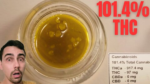 My Dabs are OVER 100% THC!!!! - Cannabis Concentrates