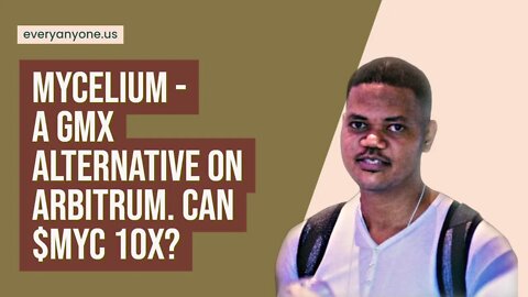 Mycelium - A GMX Alternative On Arbitrum. Can $MYC 10X?