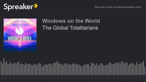 The Global Totalitarians