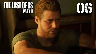 The Last of Us 2 - Part 6 - WE ALL HAVE A HISTORY