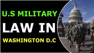 US MILITARY LAW IN WASHINGTON DC TODAY BIG UPDATE