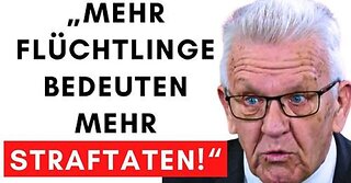 Krasse Aussage von Grüne Kretschmann! Mehr Kriminalität durch Migranten