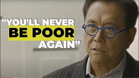 Robert Kiyosaki: "You Will Never Be Poor Again" | START DOING THIS TODAY!