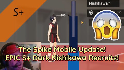 The Spike Mobile UPDATE!! - 10k Vball Recruits! 2x S+ Dark Nishikawa Recruit + Reg Nishikawa!